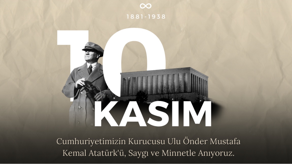 10 Kasım Atatürk'ü Anma Günü